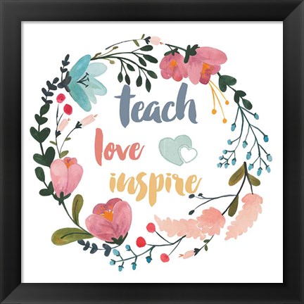 Framed Harriet Floral Teacher Inspiration I Print