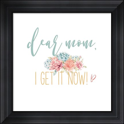 Framed Bloom Mom Inspiration I Print