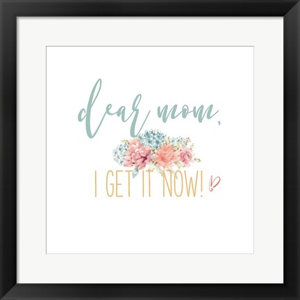 Framed Bloom Mom Inspiration I Print