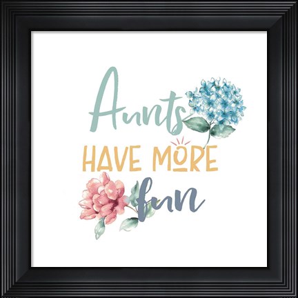 Framed Bloom Aunt Inspiration II Print