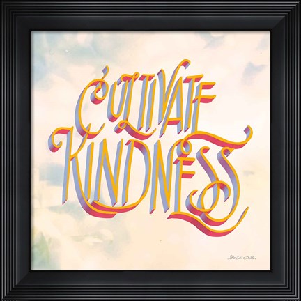 Framed Cultivate Kindness Print