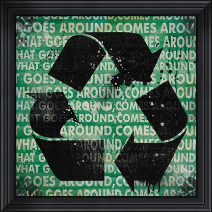 Framed What Comes Around Print