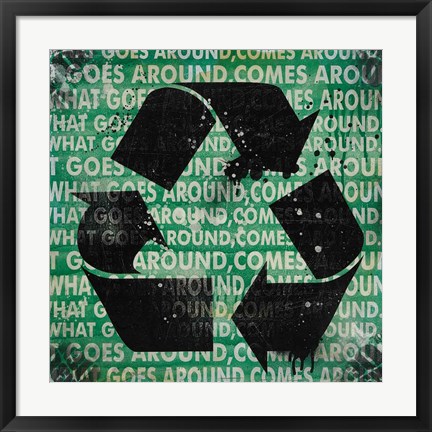 Framed What Comes Around Print