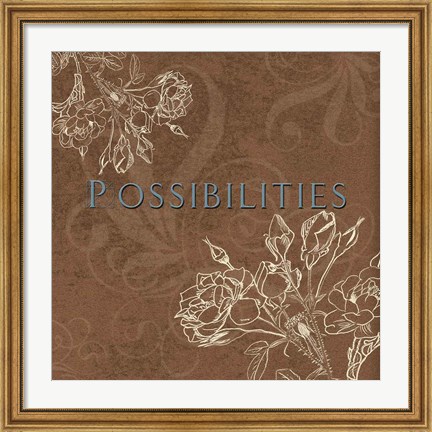 Framed Possibilities Print