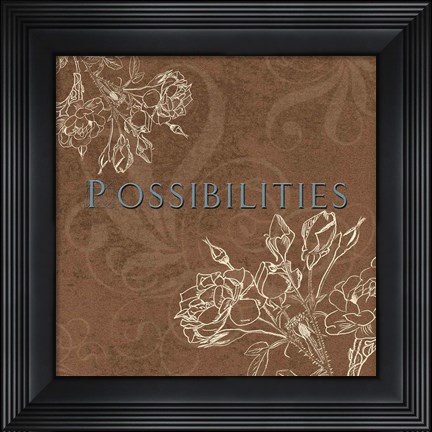 Framed Possibilities Print