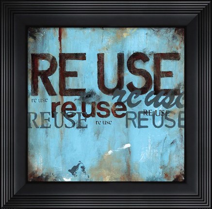 Framed Reuse Print