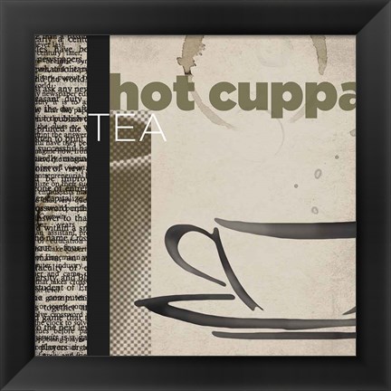 Framed Hot Cuppa Tea Print