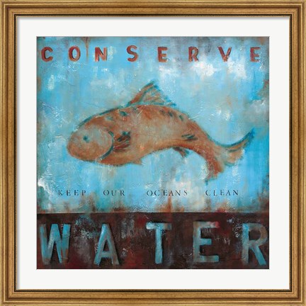 Framed Conserve Water Print