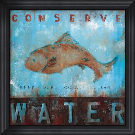 Framed Conserve Water Print