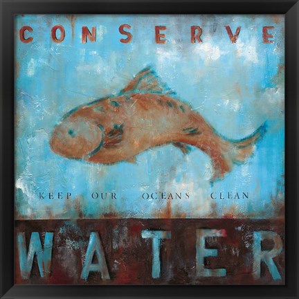 Framed Conserve Water Print