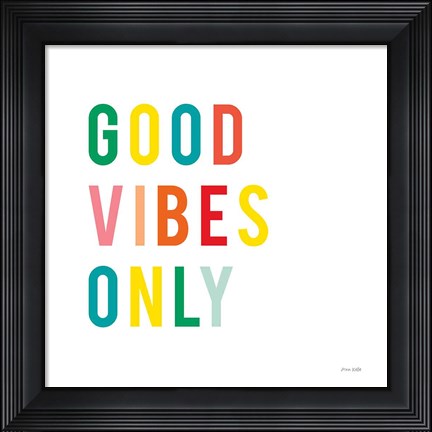 Framed Good Vibes Only Print