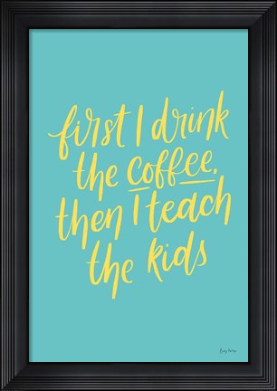 Framed Teachers IV Aqua Print