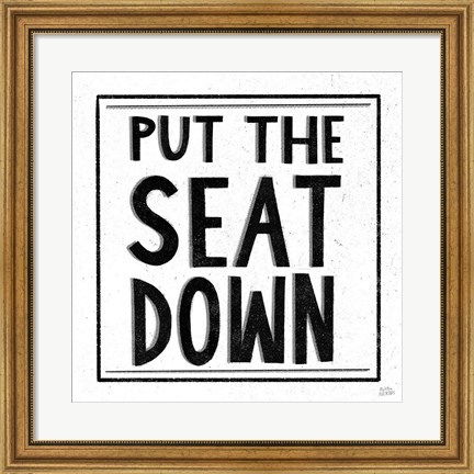 Framed Put the Seat Down Print