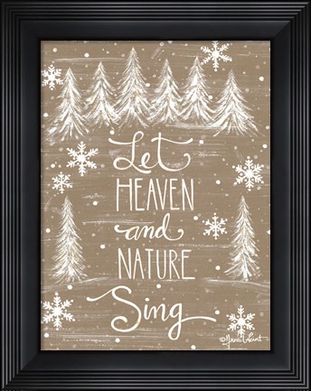 Framed Let Heaven and Nature Sing Print