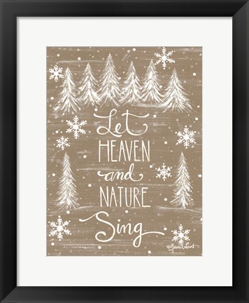 Framed Let Heaven and Nature Sing Print