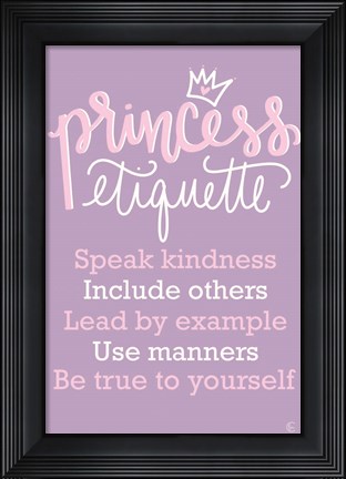 Framed Princess Etiquette Print