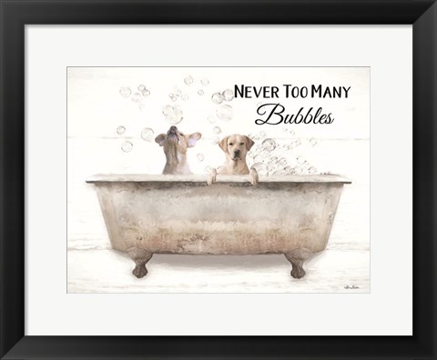 Framed Never Too Many Bubbles Print