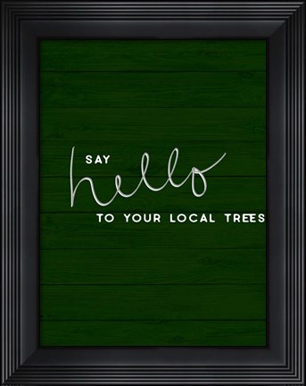Framed Hug a Tree I Print