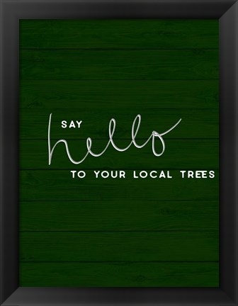 Framed Hug a Tree I Print