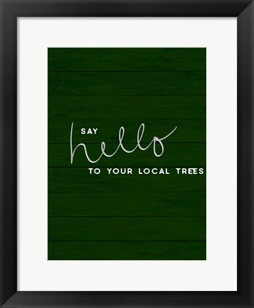 Framed Hug a Tree I Print