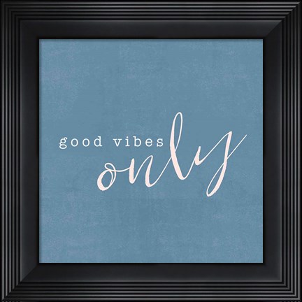 Framed Feeling Good II Print