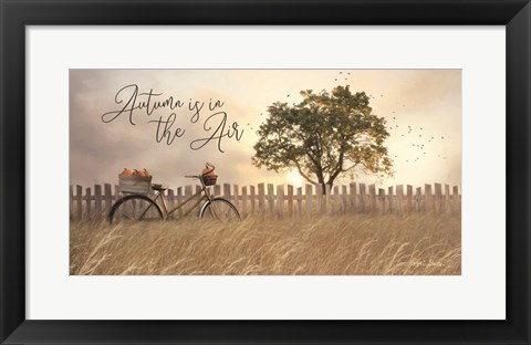 Framed Autumn is in the Air Print