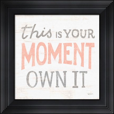 Framed This Moment Gray Print