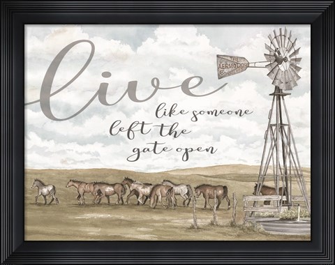 Framed Live Like Someone? Print