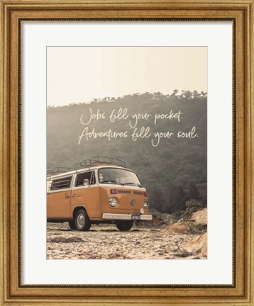 Framed Adventure Fills Your Soul Print