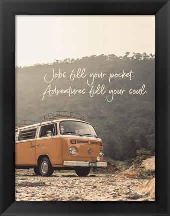 Framed Adventure Fills Your Soul Print