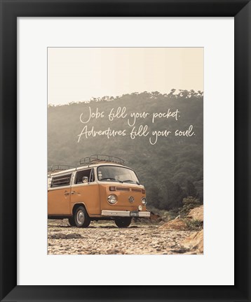 Framed Adventure Fills Your Soul Print