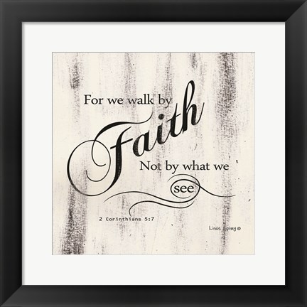 Framed Walk by Faith Print