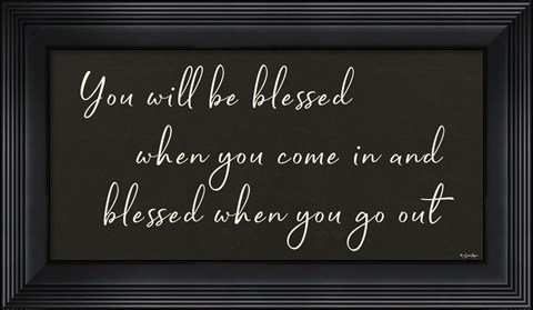 Framed You Will be Blessed Print