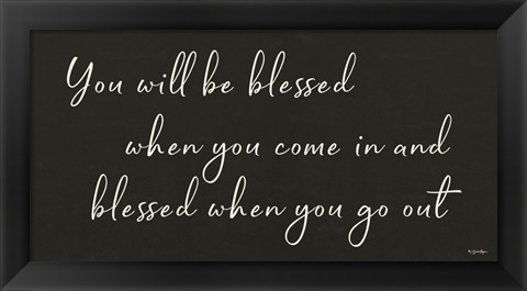 Framed You Will be Blessed Print