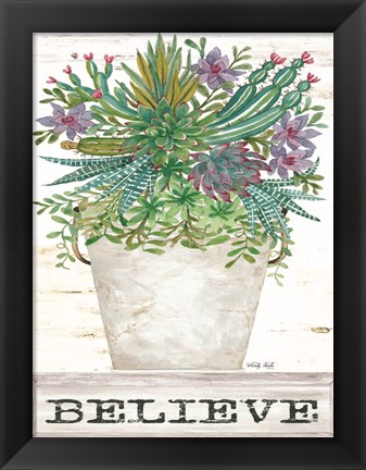 Framed Believe Succulents Print