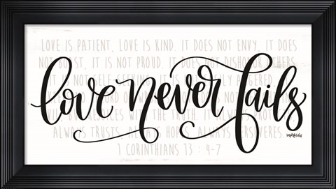 Framed Love Never Fails Print