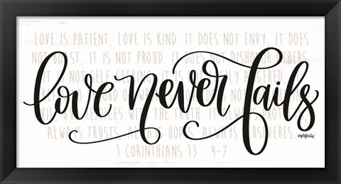 Framed Love Never Fails Print