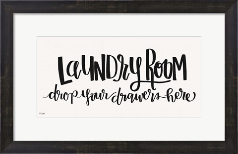 Framed Laundry Room Drop Your Drawers Print