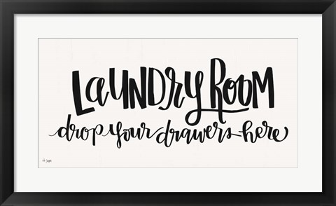 Framed Laundry Room Drop Your Drawers Print