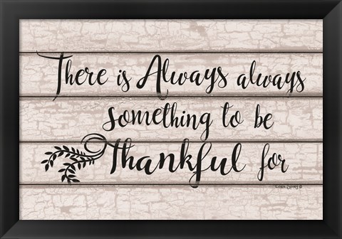 Framed Always Thankful Print