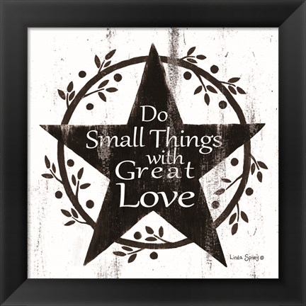 Framed Do Small Things with Great Love Print