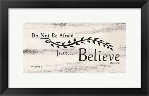 Framed Just Believe Print