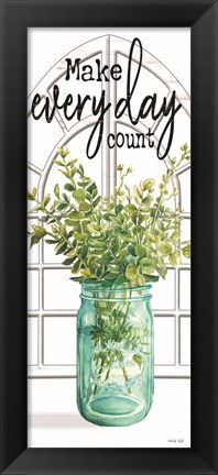 Framed Make Every Day Count Print