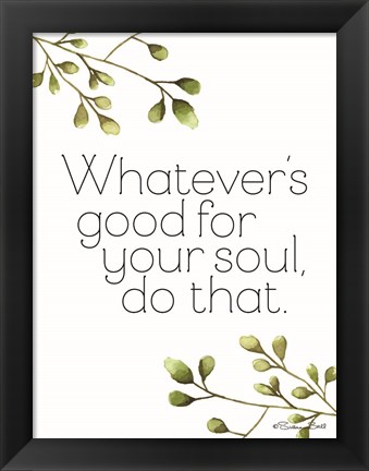 Framed Greenery Good for Your Soul Print