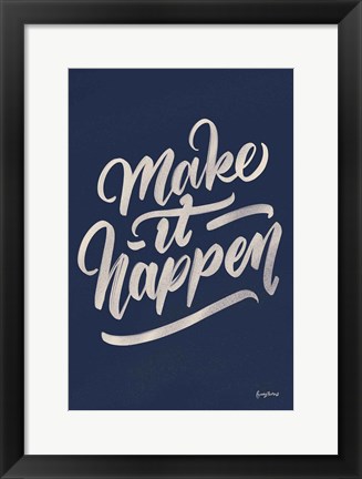 Framed Encouraging Words - Happen Print