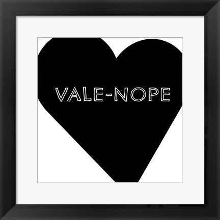 Framed Vale-Nope I Print