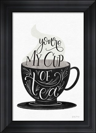 Framed My Cup of Tea BW Print