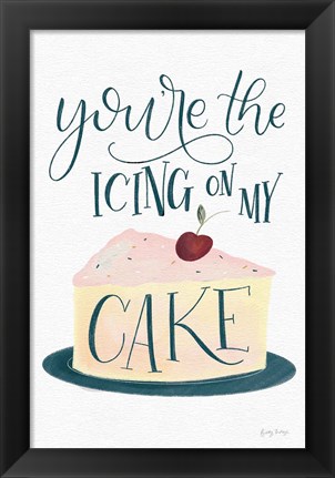 Framed Icing On My Cake Print