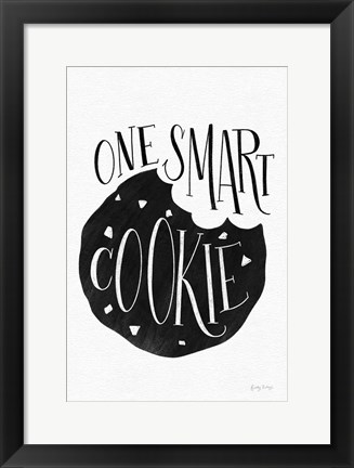 Framed One Smart Cookie BW Print