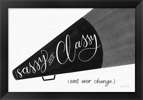 Framed Sassy and Classy BW Print